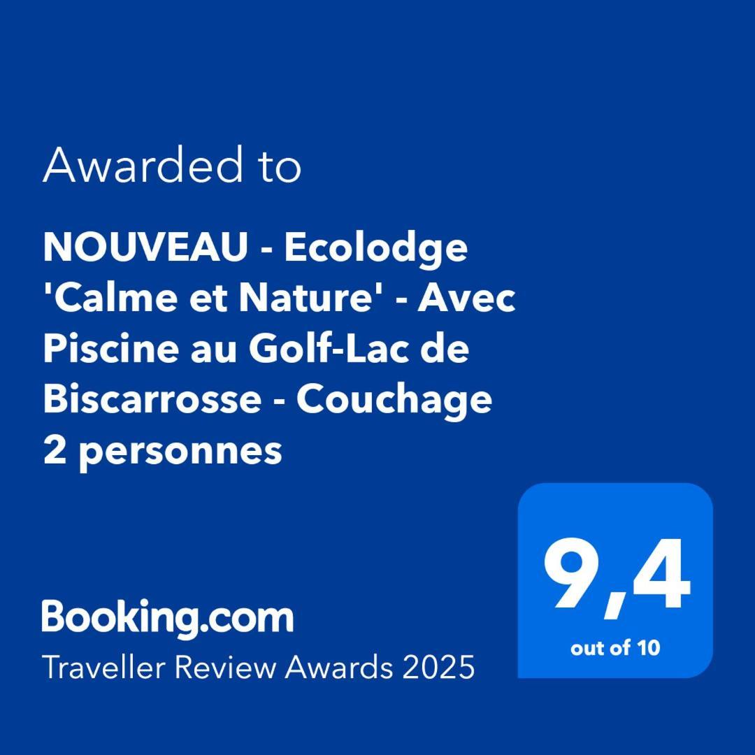 Nouveau - Ecolodge 'Calme Et Nature' - Avec Piscine Au Golf-Lac De Biscarrosse - Couchage 2 Personnes Eksteriør billede